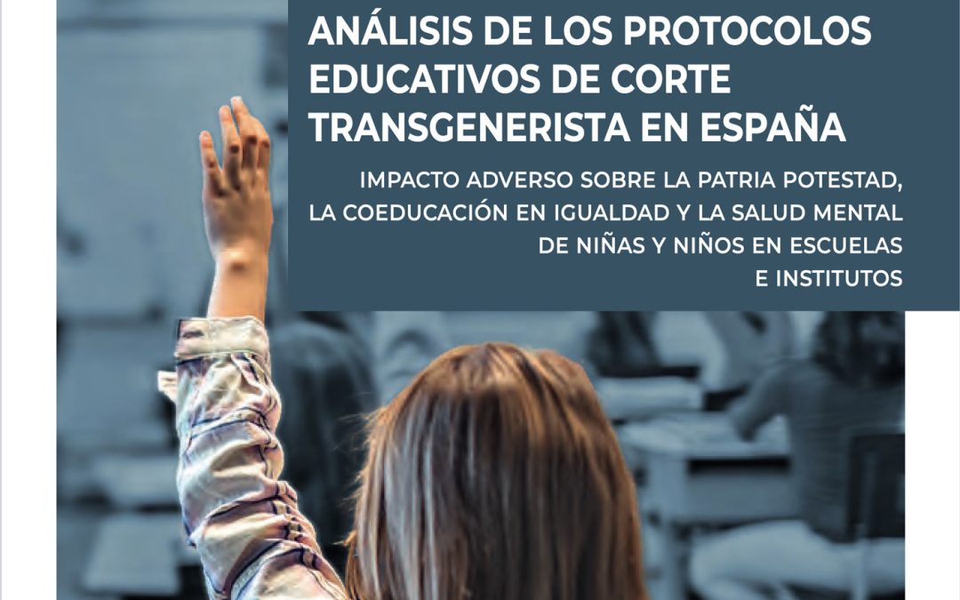 Análisis de los protocolos educativos de corte transgenerista en España