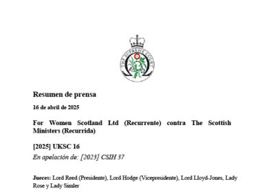 Sentencia del Tribunal Supremo de Reino Unido al recurso de casación interpuesto por For Women Scotland contra Los Ministros y Ministras de Escocia