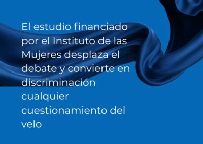 Denuncia al Instituto de las Mujeres por financiar estudios que justifican y normalizan el velo