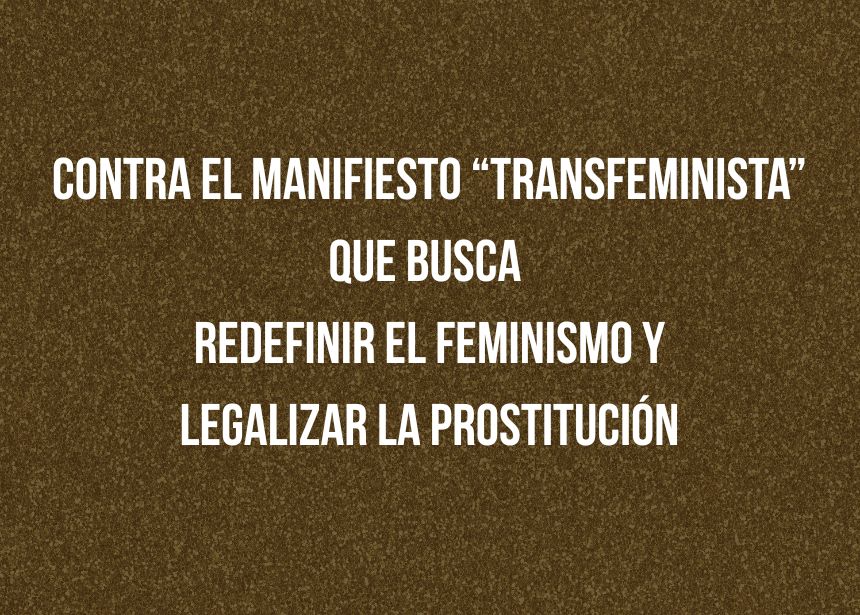 Contra el manifiesto transactivista que busca legalizar la prostitución
